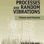 Stochastic Processes and Random Vibrations