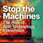Stop the Machines
