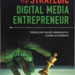 The Strategic Digital Media Entrepreneur