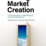 Strategic Market Creation