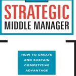 The Strategic Middle Manager