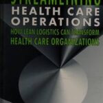 Streamlining Health Care Operations