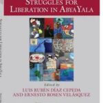 Struggles for Liberation in Abya Yala