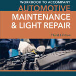 Student Workbook for Automotive Maintenance & Light Repair