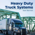 STUDENT WORKBOOK FOR BENNETT'S HEAVY DUTY TRUCK SYSTEMS.