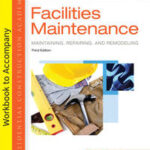 Student Workbook for Standiford's Residential Construction Academy: Facilities Maintenance