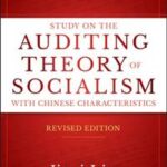 Study on the Auditing Theory of Socialism with Chinese Characteristics