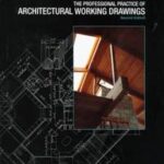 Study Guide to accompany The Professional Practice of Architectural Working Drawings, 2e Student Edition
