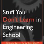 Stuff You Don't Learn in Engineering School