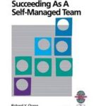 Succeeding as a Self-Managed Team