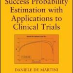 Success Probability Estimation with Applications to Clinical Trials