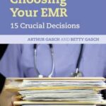 Successfully Choosing Your EMR