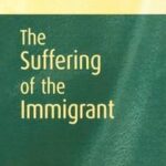The Suffering of the Immigrant