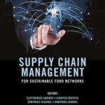 Supply Chain Management for Sustainable Food Networks