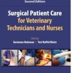 Surgical Patient Care for Veterinary Technicians and Nurses