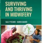 Surviving and Thriving in Midwifery