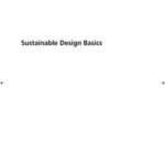 Sustainable Design Basics