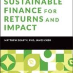 Sustainable Finance for Returns and Impact