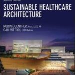 Sustainable Healthcare Architecture