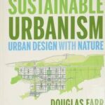 Sustainable Urbanism