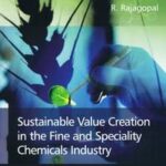 Sustainable Value Creation in the Fine and Speciality Chemicals Industry