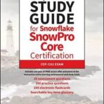 Sybex's Study Guide for Snowflake SnowPro Certification