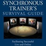 The Synchronous Trainer's Survival Guide