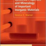 Synthesis, Properties and Mineralogy of Important Inorganic Materials