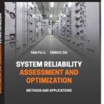 System Reliability Assessment and Optimization
