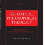 Systematic Philosophical Theology, Volume 1