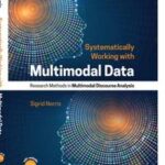 Systematically Working with Multimodal Data