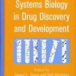 Systems Biology in Drug Discovery and Development