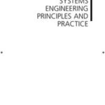 Systems Engineering Principles and Practice
