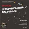 Tácticas de Emprendimiento Disciplinado