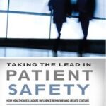 Taking the Lead in Patient Safety