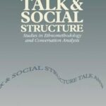 Talk and Social Structure