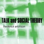 Talk and Social Theory