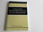 A TA's Guide to Teaching Writing in All Disciplines
