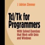 Tcl/Tk for Programmers