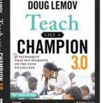 Teach Like a Champion 3.0