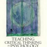 Teaching Critical Thinking in Psychology