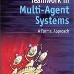 Teamwork in Multi-Agent Systems