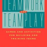 Teamwork and Teamplay