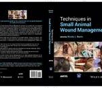 Techniques in Small Animal Wound Management