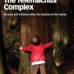 The Telemachus Complex
