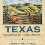 Texas: Crossroads of North America