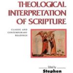 The Theological Interpretation of Scripture