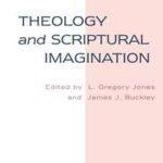 Theology and Scriptural Imagination