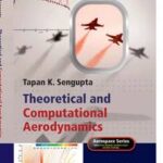 Theoretical and Computational Aerodynamics
