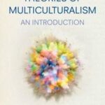 Theories of Multiculturalism